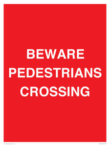 BEWARE PEDESTRIANS CROSSING
